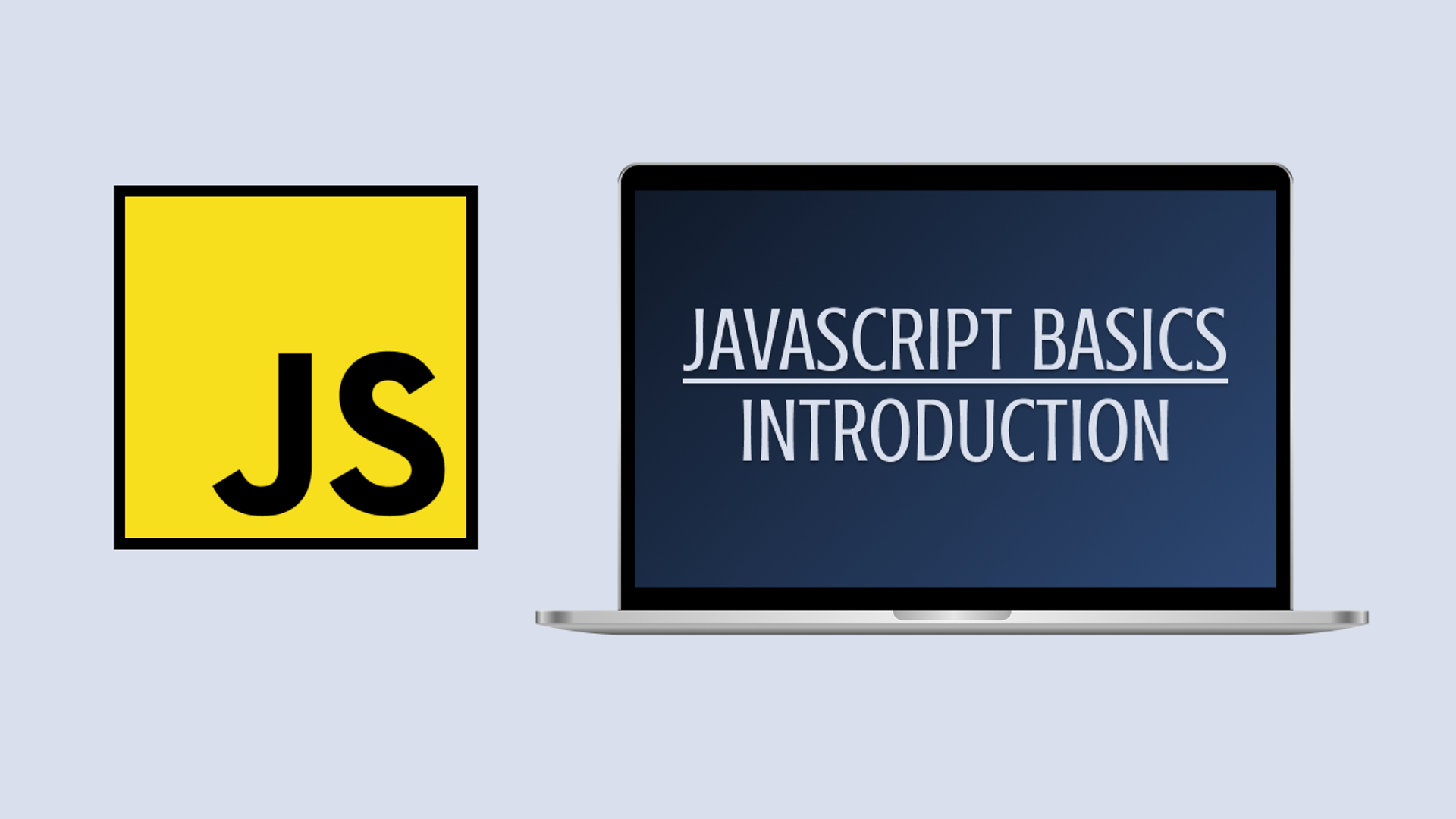 JavaScript Basics #1: Introduction